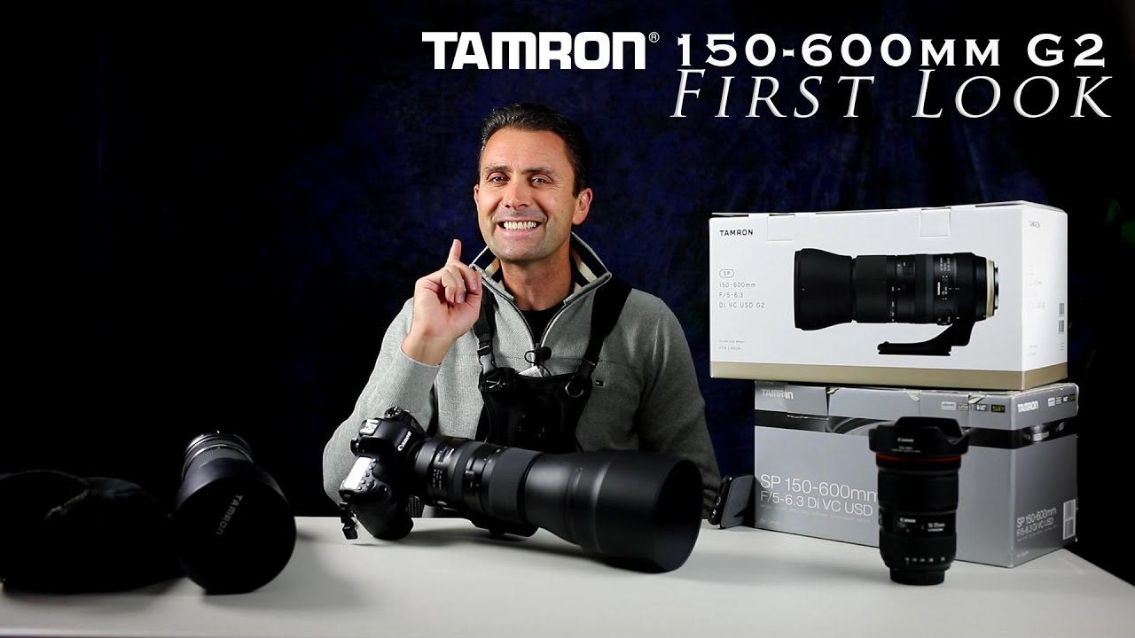 Tamron SP 150-600mm f/5-6.3 VC G2 First Look