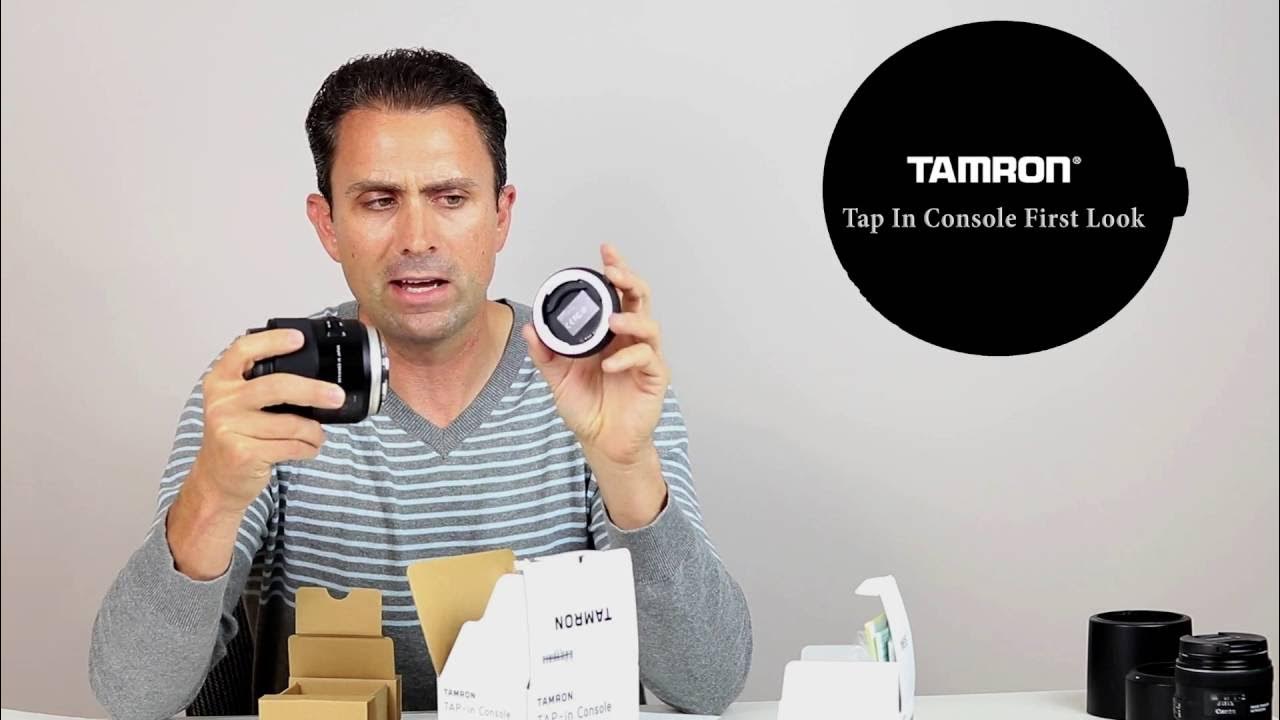 Tamron Tap In Console First Look and Unboxing