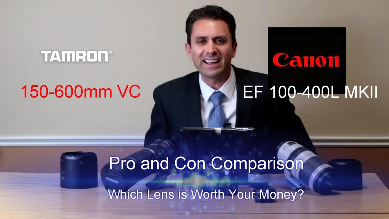 Canon 100400L II vs. Tamron 150600 VC