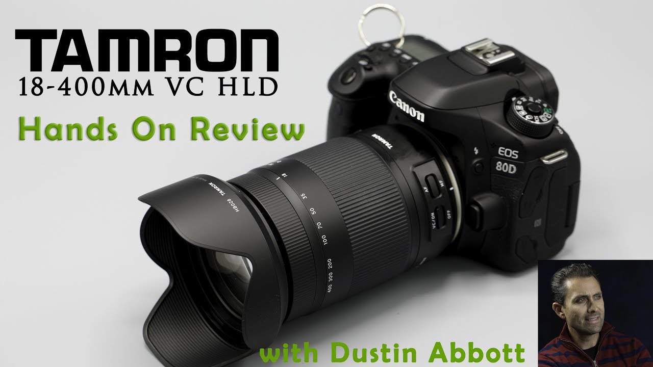 Tamron 18-400mm f/3.5-6.3 VC HLD | Hands On Review | 4K