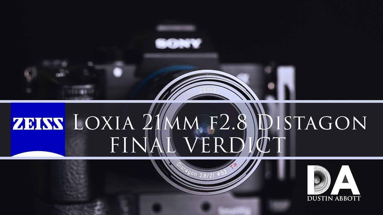 Zeiss Loxia 21mm F2.8 Distagon: Final Verdict | 4K