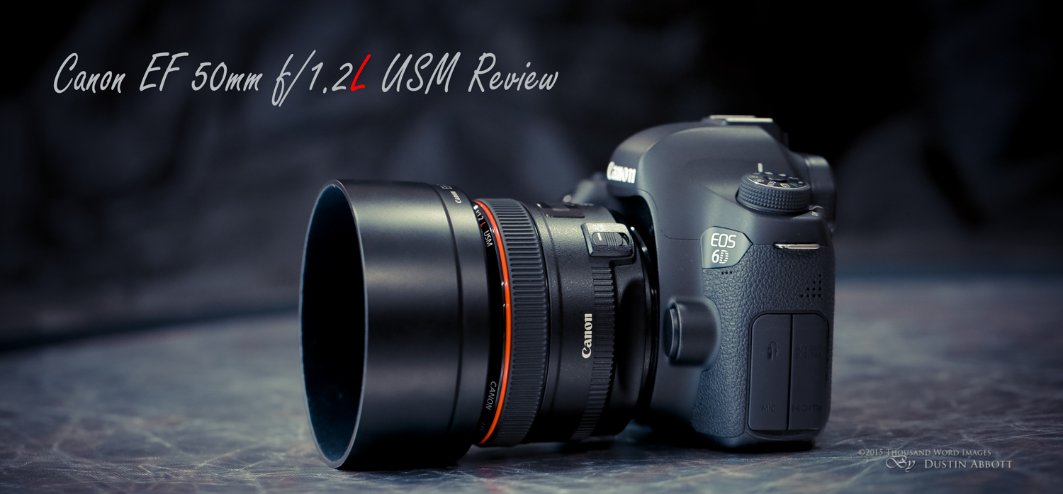 Canon EF 50mm f/1.2L USM Review - Worth the Money?