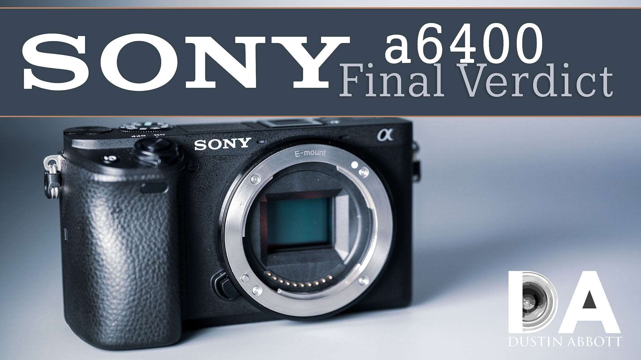 Sony a6400 In-Depth Review
