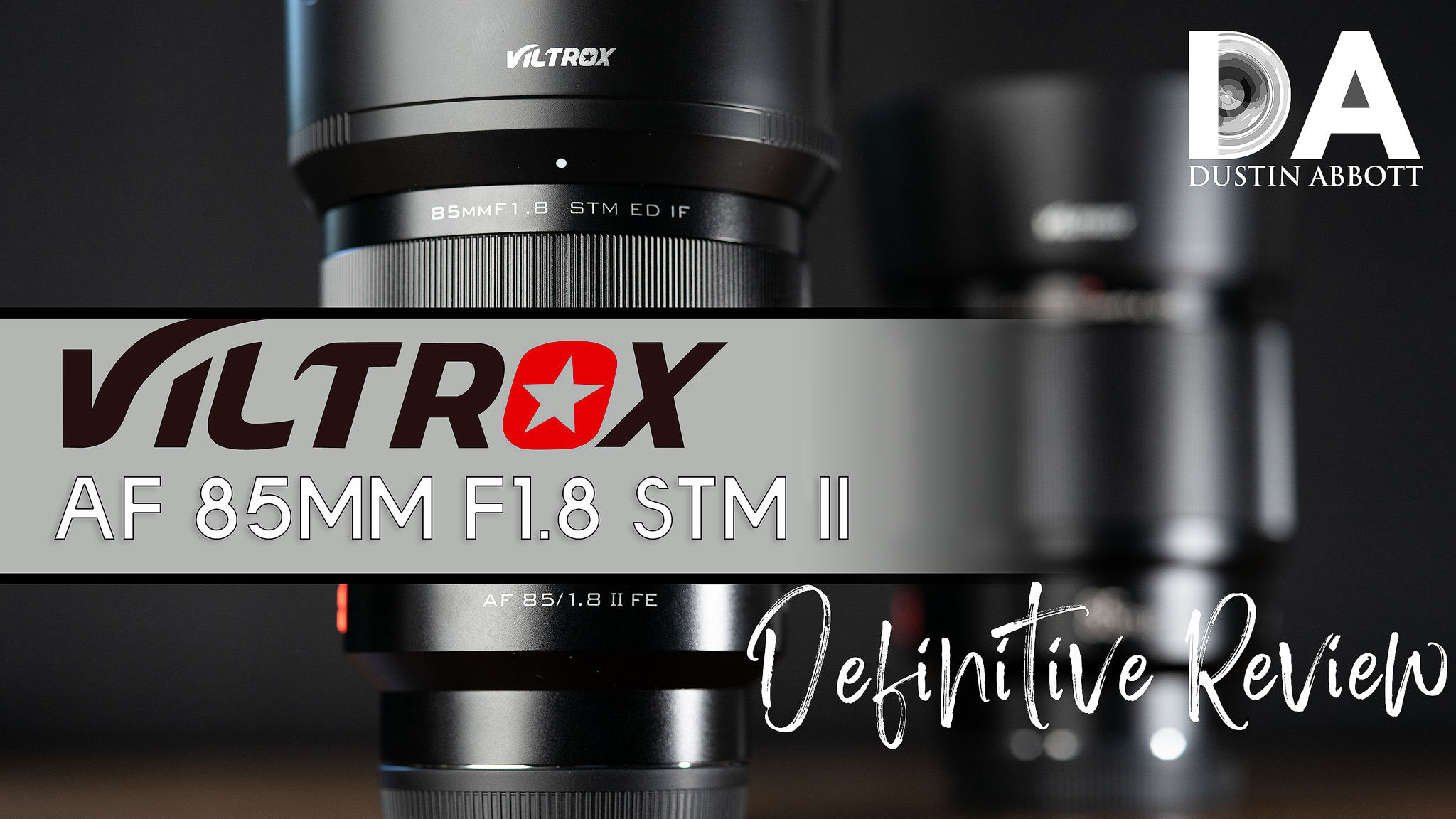 Viltrox AF 85mm F1.8 STM II Review - DustinAbbott.net