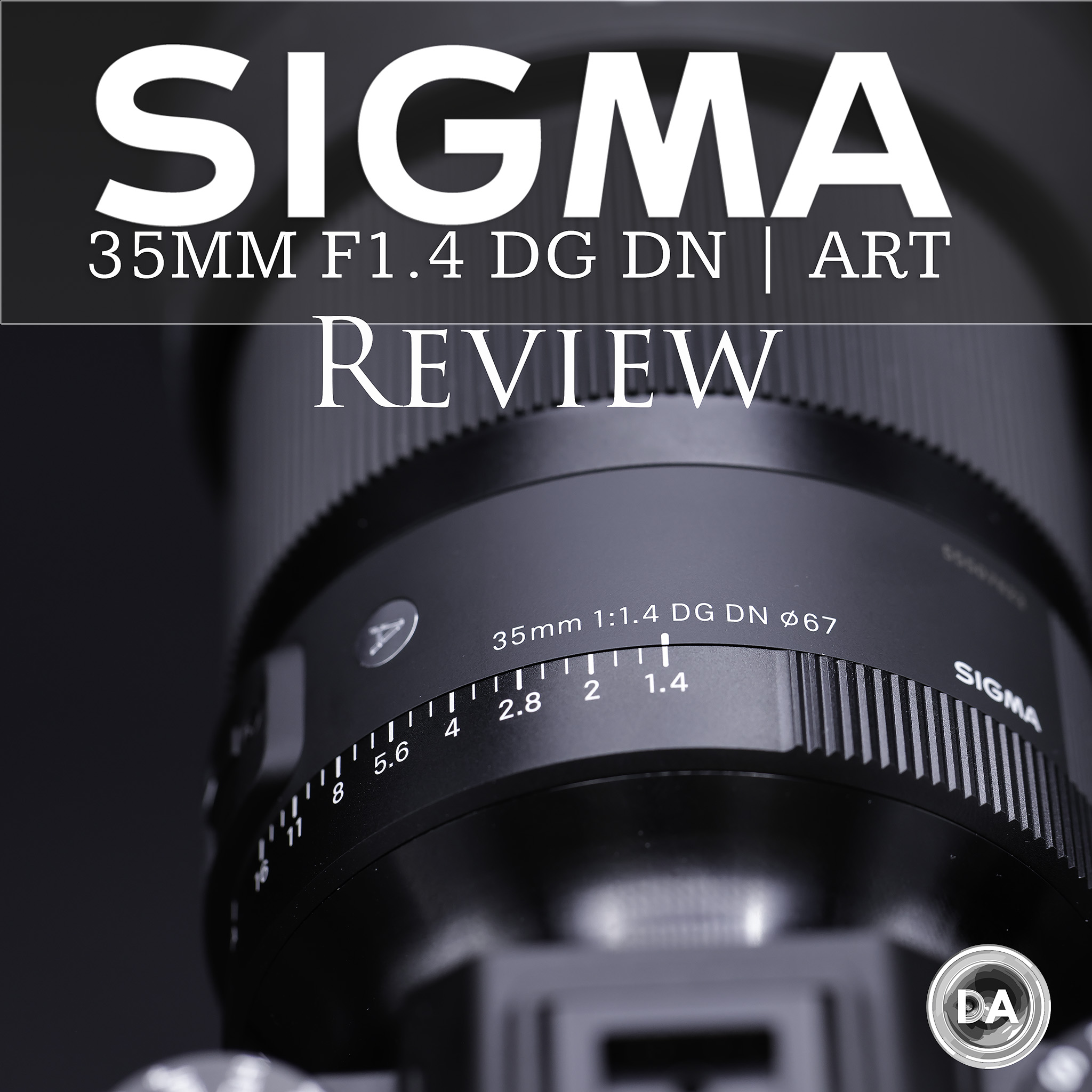 Sigma 35mm F1.4 DN ART Review - DustinAbbott.net