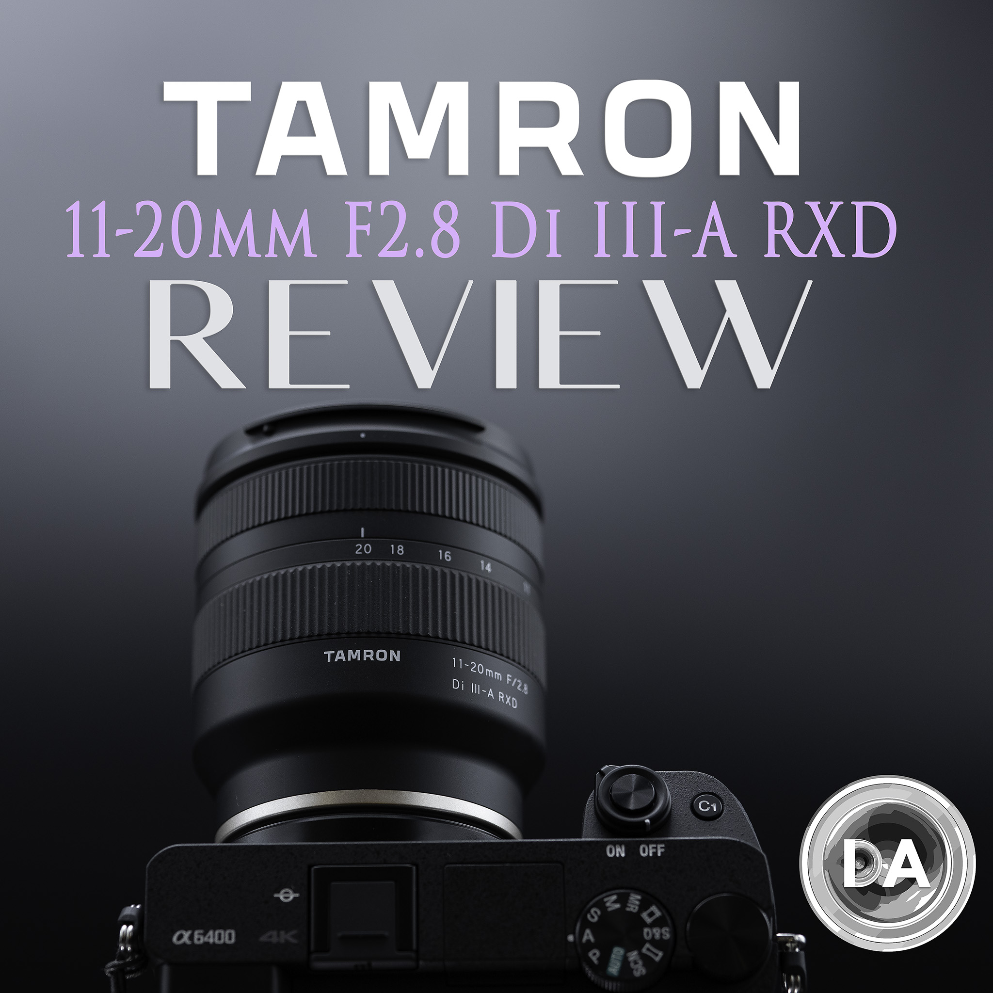 Tamron 11-20mm F2.8 RXD (B060) Review - DustinAbbott.net